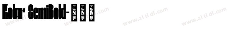 Kolar SemiBold字体转换 Kolar SemiBold字体转换